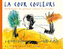 Cour couleurs (La) [ancienne édition]